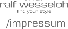 /impressum ralf wesseloh find your style HAARSTUDIO